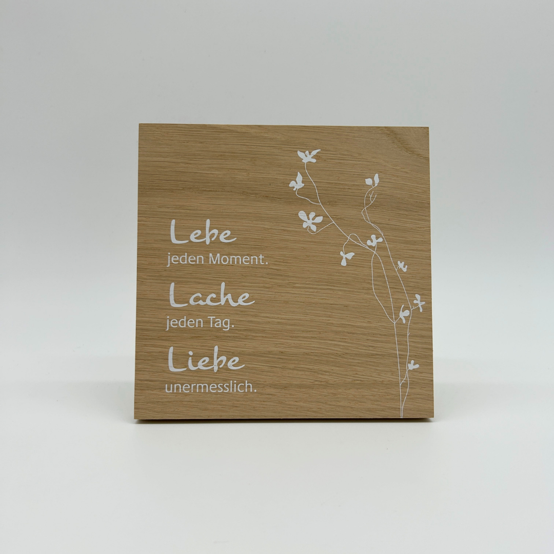 Holztafel aus Eiche - Lebe, Lache,Liebe - Zuhause